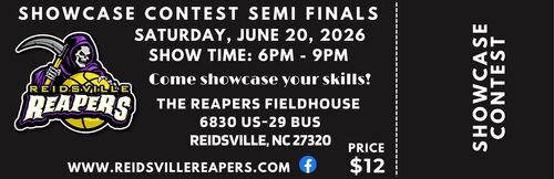 REIDSVILLE REAPERS ENTERTAINMENT PRESENTS SHOWCASE CONTEST SEMI FINALS poster