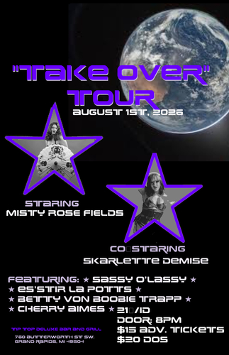 "TAKE OVER"TOUR @ Tip Top Deluxe Bar and Grill  (Grand Rapids, MI) poster